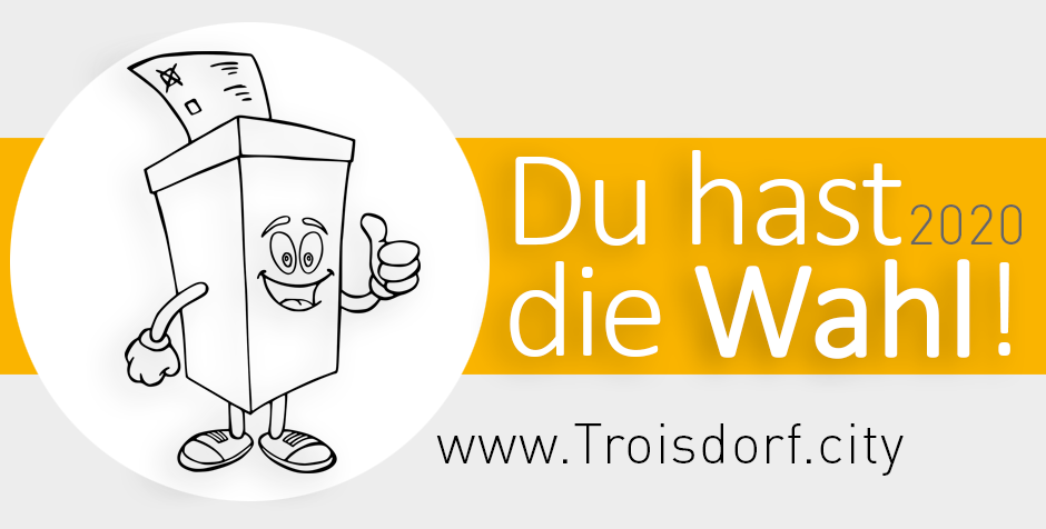 Du hast die Wahl! Du hast die Wahl!